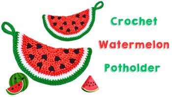 Watermelon Potholder